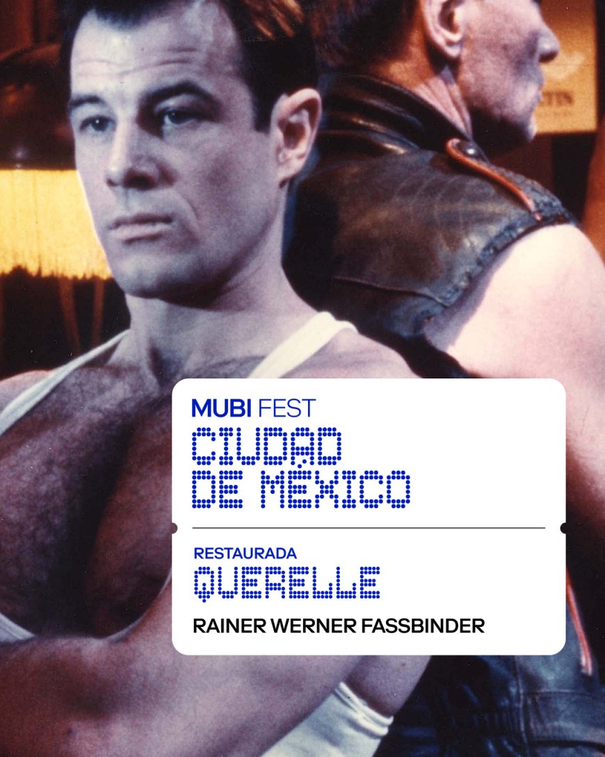 ¡MUBI FEST CIUDAD DE MÉXICO REGRESA A LA CINETECA NACIONAL!