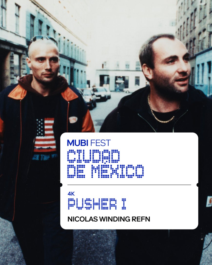 ¡MUBI FEST CIUDAD DE MÉXICO REGRESA A LA CINETECA NACIONAL!