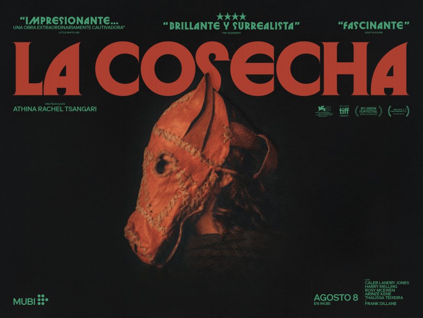 LA COSECHA ESTRENA EN EXCLUSIVA EN MUBI ESTE 8 DE AGOSTO